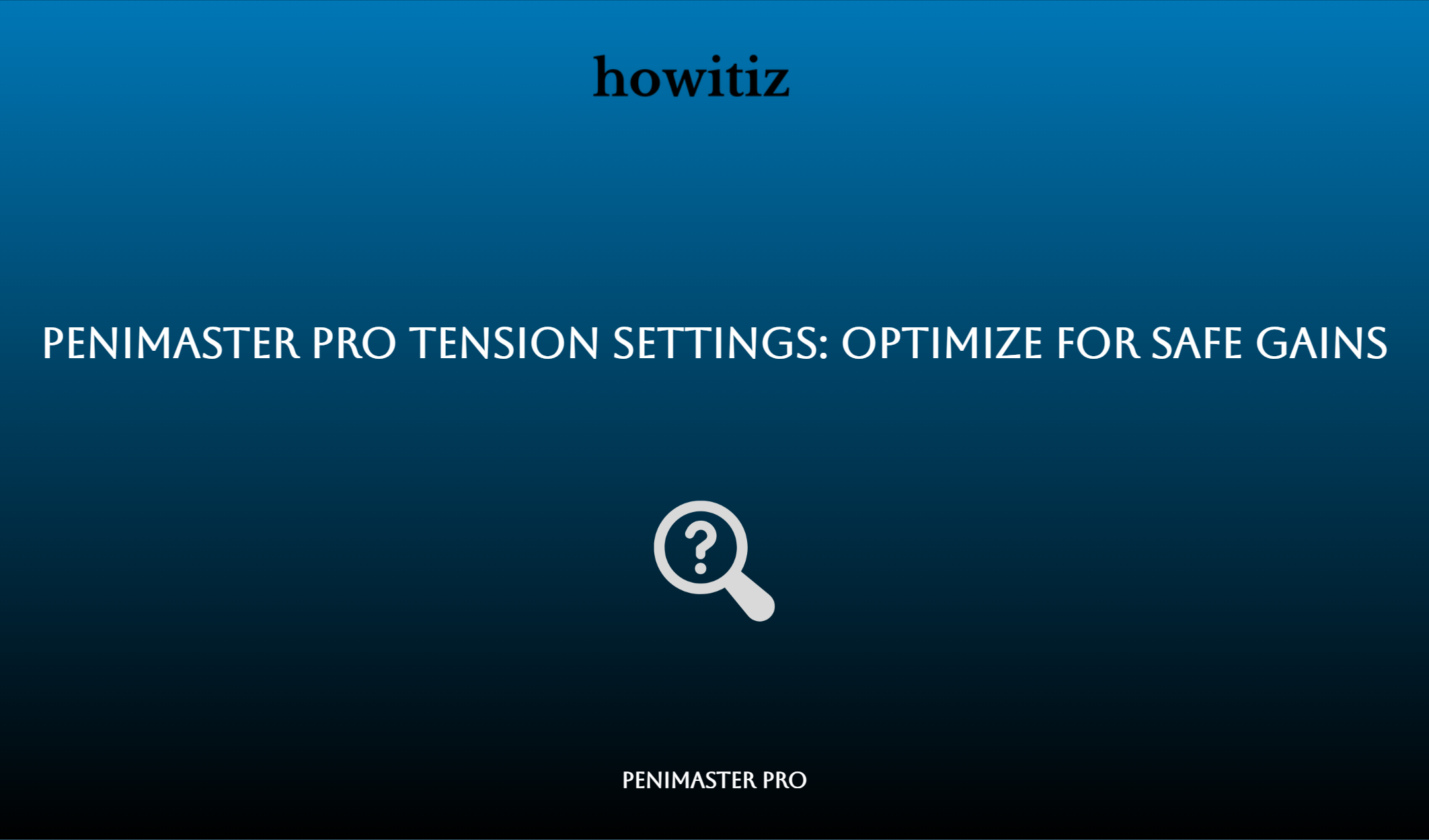 Penimaster Pro Tension Settings: Optimize For Safe Gains