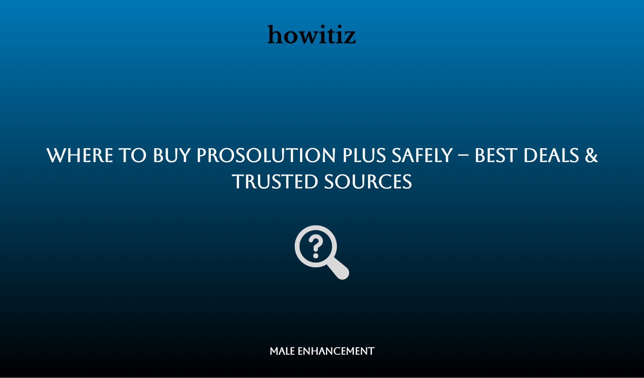 Where To Buy Prosolution Plus Safely – Best Deals & Trusted Sources