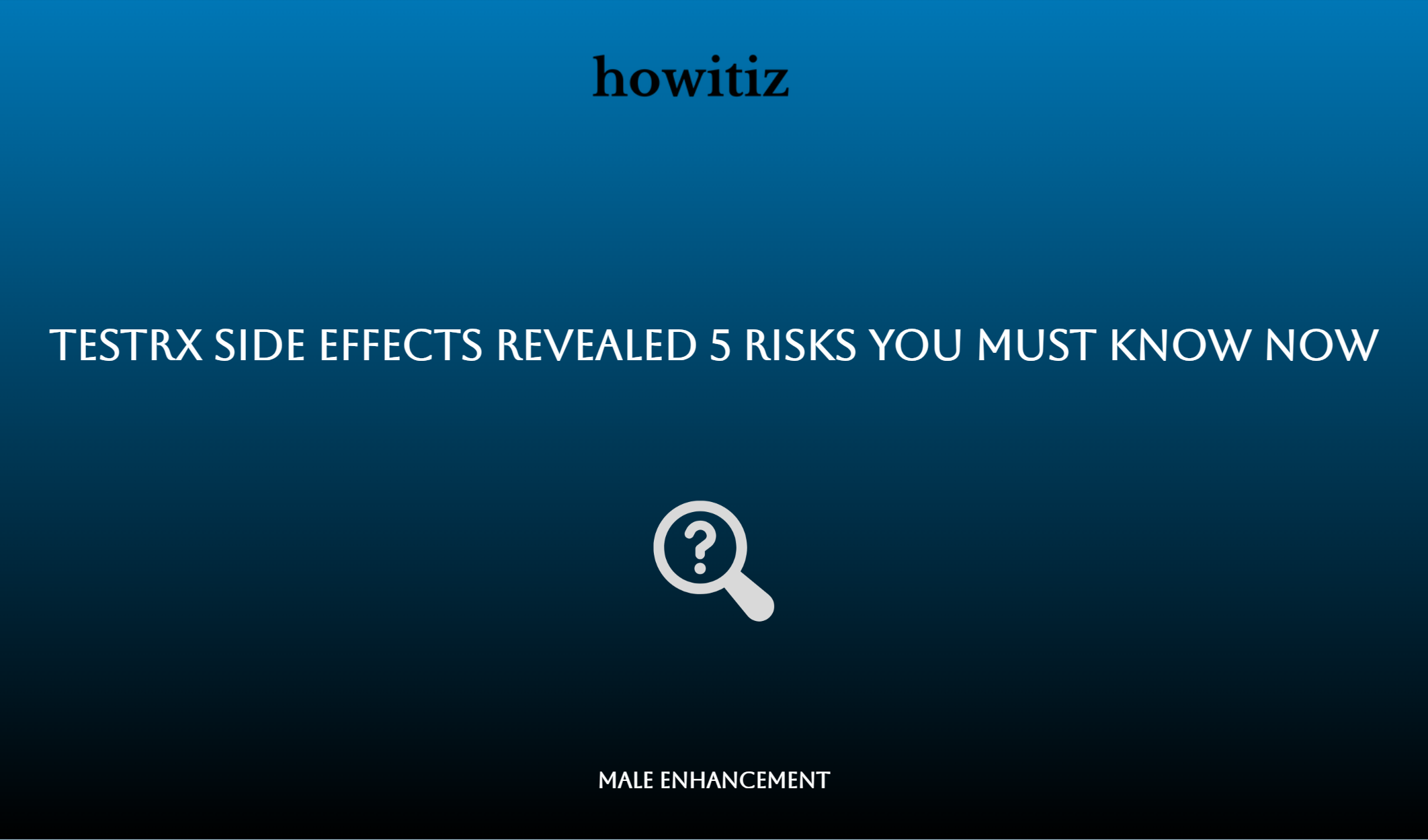 Testrx Side Effects Revealed 5 Risks You Must Know Now