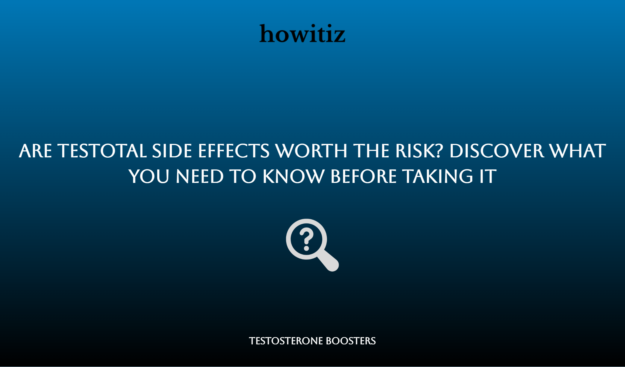 Are Testotal Side Effects Worth The Risk? Discover What You Need To Know Before Taking It