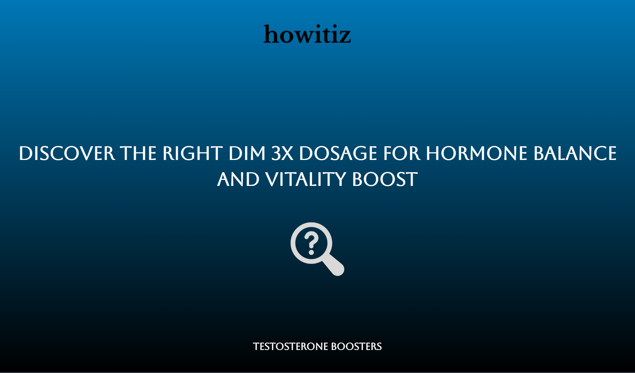 Discover The Right Dim 3x Dosage For Hormone Balance And Vitality Boost