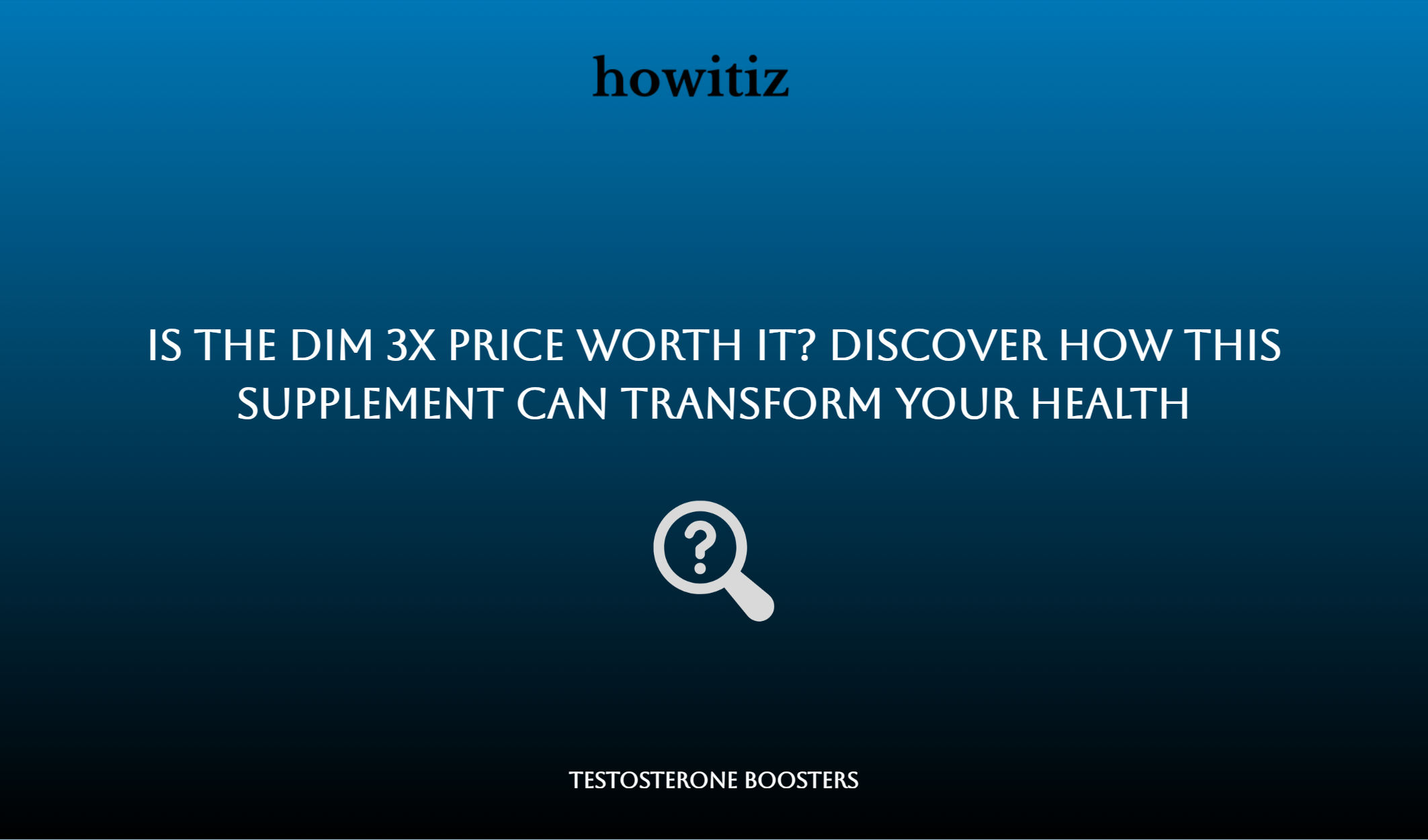 Is The Dim 3x Price Worth It? Discover How This Supplement Can Transform Your Health