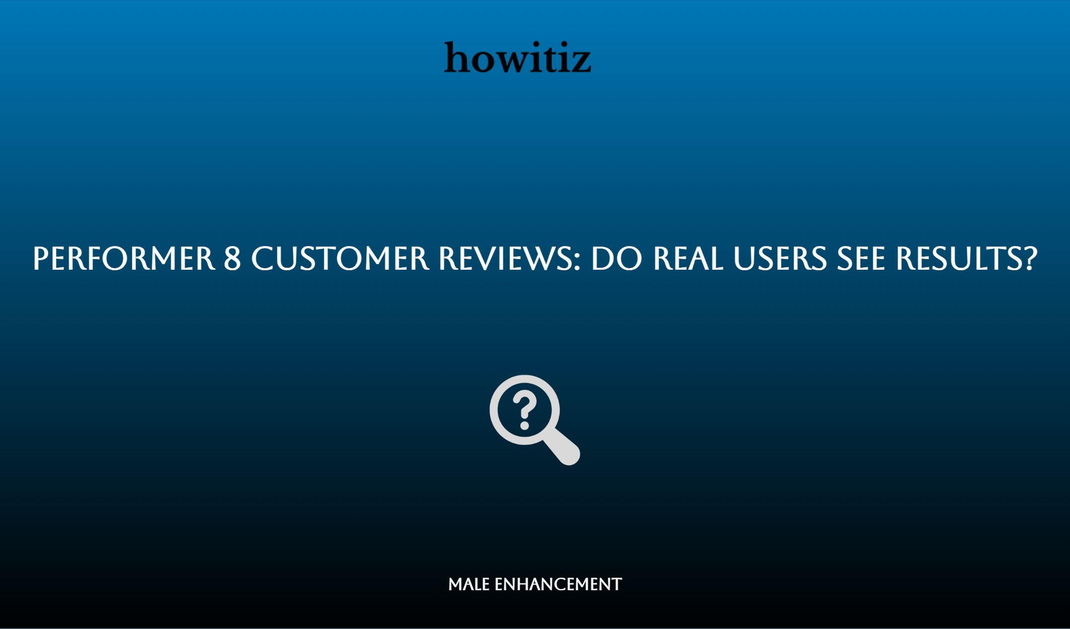 Performer 8 Customer Reviews: Do Real Users See Results?