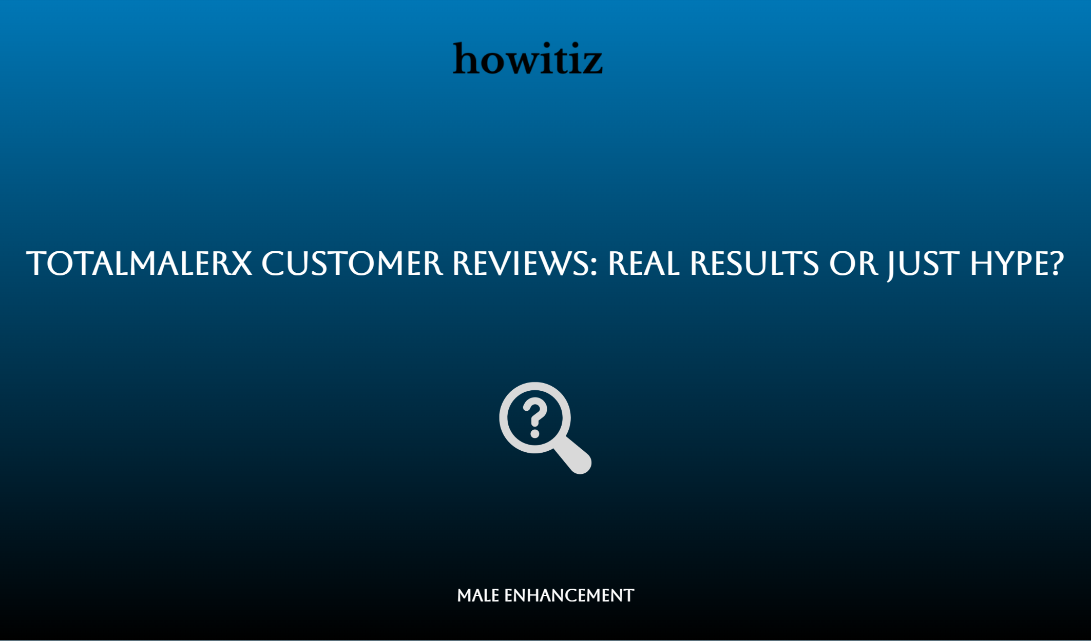 Totalmalerx Customer Reviews: Real Results Or Just Hype?