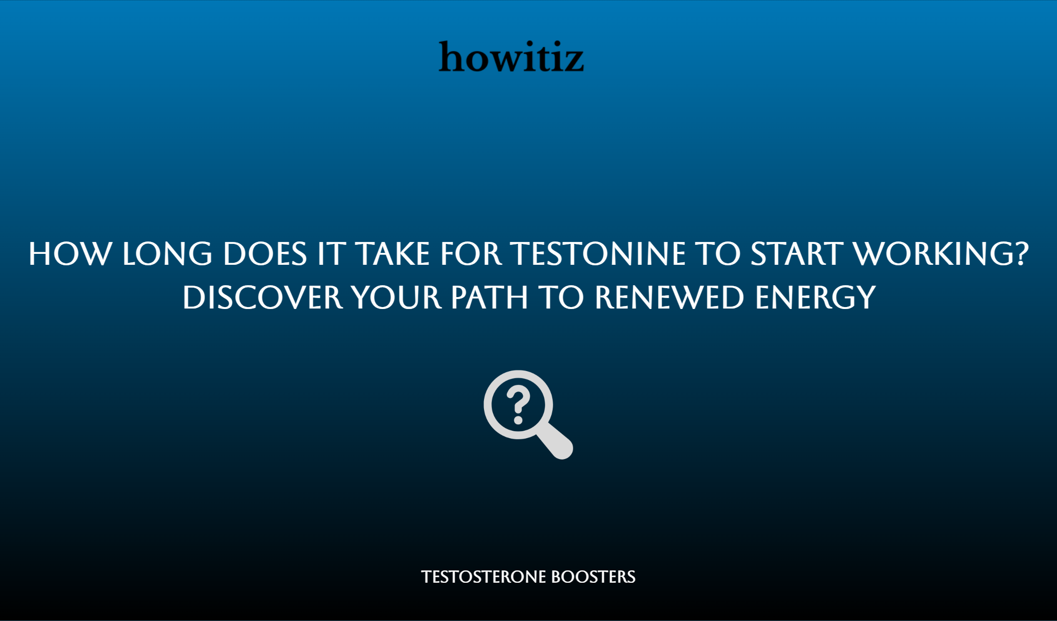 How Long Does It Take For Testonine To Start Working? Discover Your Path To Renewed Energy