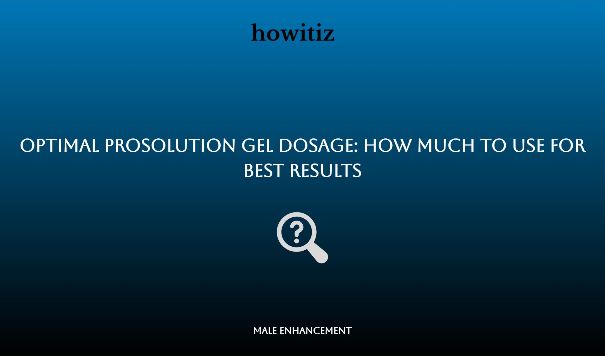 Optimal Prosolution Gel Dosage: How Much To Use For Best Results